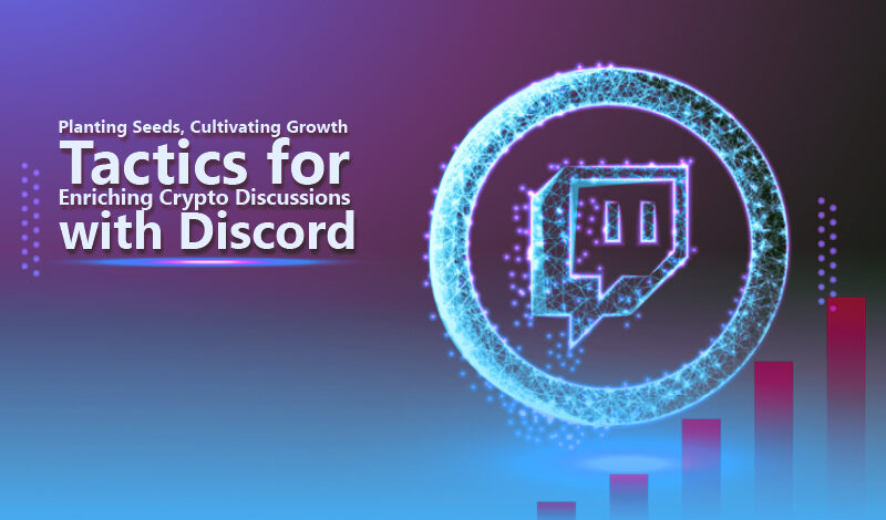 Using Discord for Effective Crypto Community Building