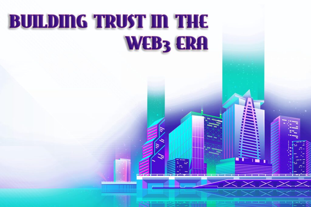 PR for Good: Best Practices for Building Trust in the Web3 Era