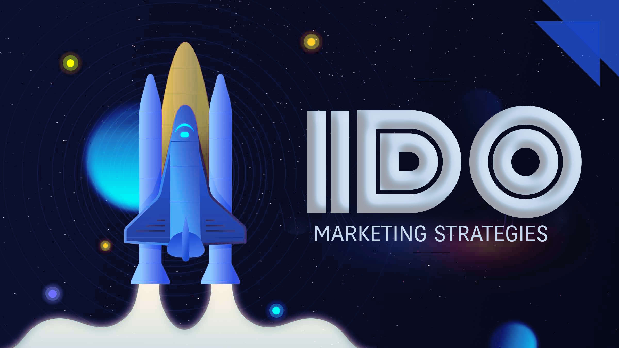 The Definitive Strategies for Succeeding in the IDO Arena