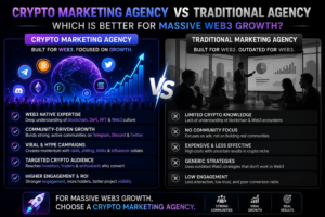 crypto marketing agency compared with traditional marketing agency for Web3 growth